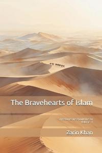 The Bravehearts of Islam