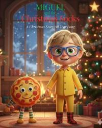 Miguel and the Christmas Socks