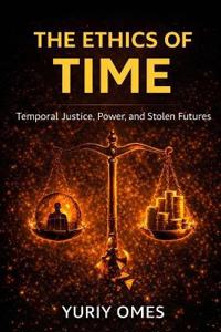 The Ethics of Time