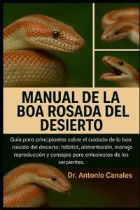 Manual de la Boa Rosada del Desierto