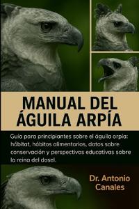 Manual del Águila Arpía