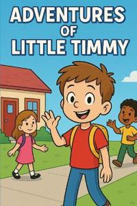 Adventures of Little Timmy
