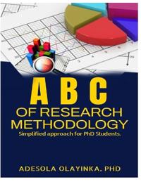 A B C of Research Methodology for PhD Students