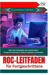 Roc-Leitfaden für Fortgeschrittene