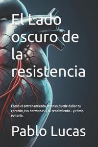 El Lado oscuro de la resistencia