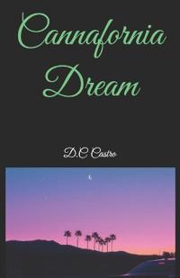 Cannafornia Dream