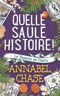 Quelle Saule Histoire!