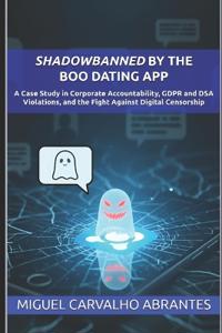 Shadowbanned by the Boo Dating App