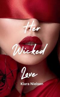 Her Wicked Love