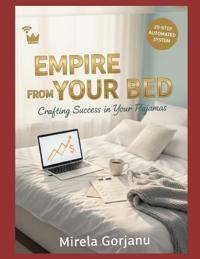 Empire From Your Bed