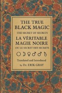 La Véritable Magie Noire (The True Black Magic)