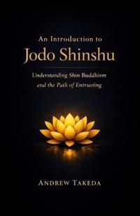 An Introduction to Jodo Shinshu
