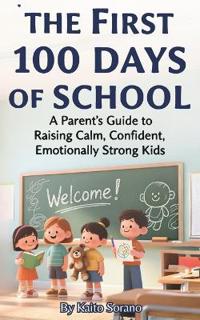 The First 100 Days of School
