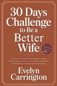 30 Days Challenge to Be a Better Wife