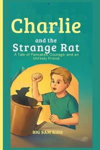 Charlie and the strange rat