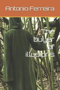 The buyer of illusions