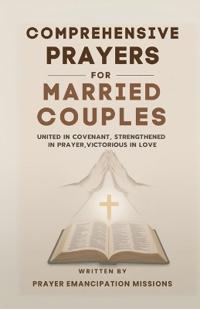 Comprehensive Prayers for Married Couples