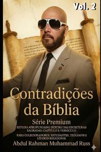 As Contradições da Bíblia - Vol 2