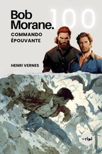 Bob Morane - Commando Epouvante