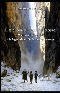 Il tempo in cui Gorropu tacque