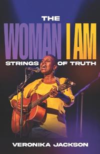 The Woman I Am