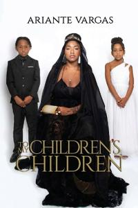 To My Children's Children