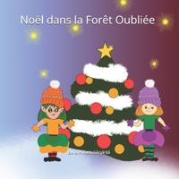 Noël dans la Forêt Oubliée