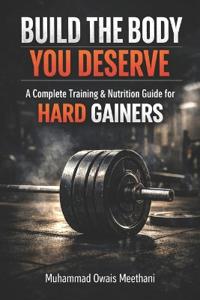 Build the Body You Deserve