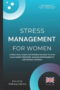 Stress Management For Woman (UK Edition)
