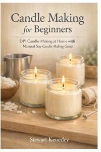Candle making for beginners
