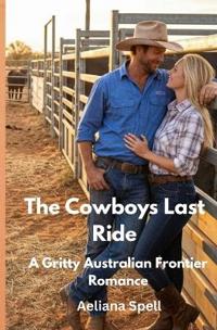 The Cowboys Last Ride