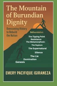 The Mountain of Burundian Dignity