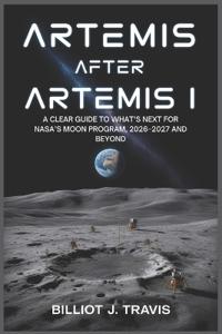 Artemis After Artemis I