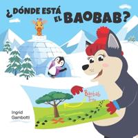 ¿Dónde Está El Baobab?
