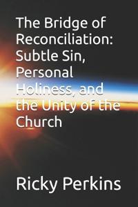 The Bridge of Reconciliation