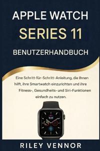 Apple Watch Series 11 Benutzerhandbuch