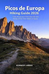Picos de Europa Hiking Guide 2026