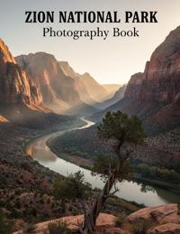 Zion National Park Photography Book