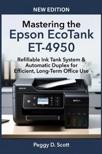 Mastering the Epson EcoTank ET-4950
