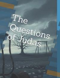 The Questions of Judas