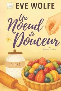 Un Noeud de Douceur