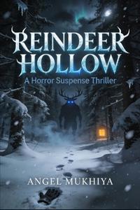Reindeer Hollow (A Horror Suspense Thriller)