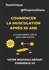 Commencer la musculation après 50 ans