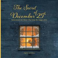 The Secret of December 25th