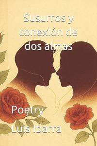 Susurros y conexión de dos almas