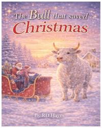 The Bull Who Saved Christmas