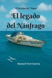 El legado del Náufrago