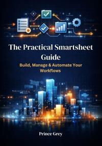The Practical Smartsheet Guide