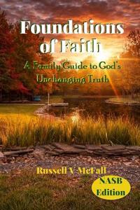 Foundations of Faith (NASB Edition)