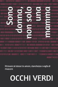 Sono donna, non solo una mamma